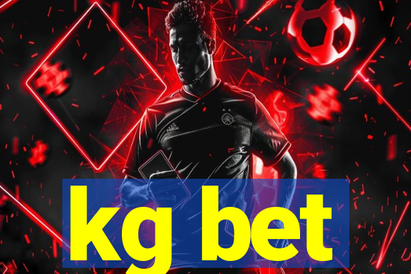 kg bet